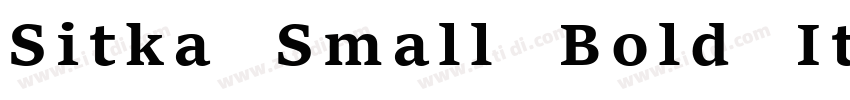 Sitka Small Bold Ita字体转换 Sitka Small Bold Ita字体转换